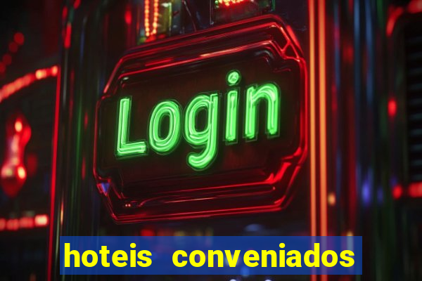 hoteis conveniados bancorbras bahia
